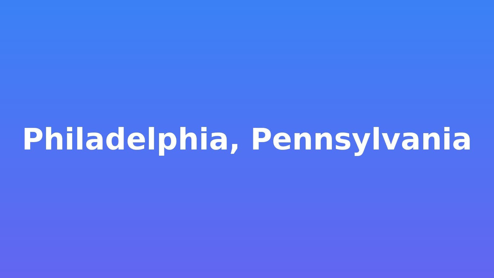 Philadelphia, Pennsylvania