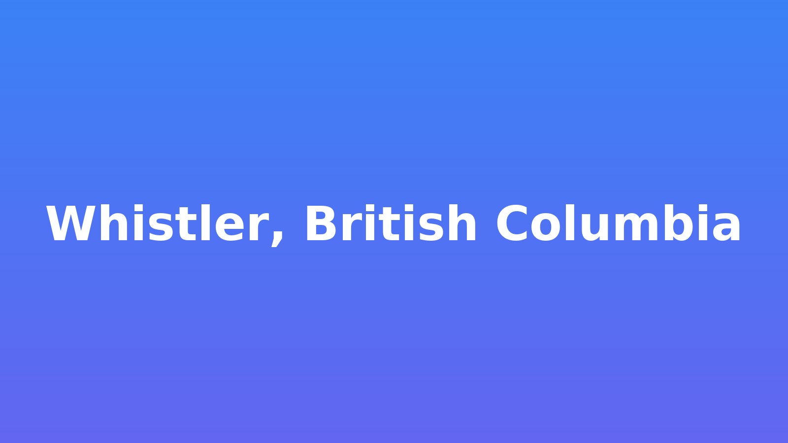 Whistler, British Columbia
